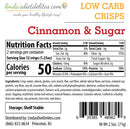 A product label for "Low Carb Crisps" in Cinnamon & Sugar flavor, featuring nutrition facts, ingredients, and storage instructions, displayed on a white background.